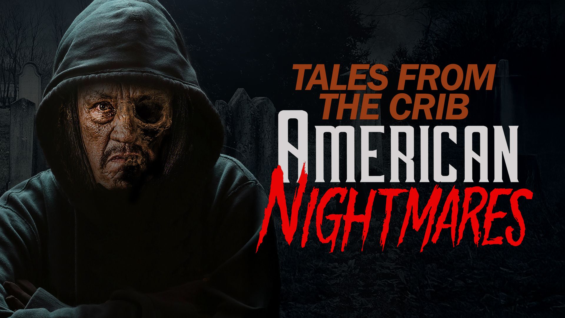 Tales from the Crib: American Nightmares