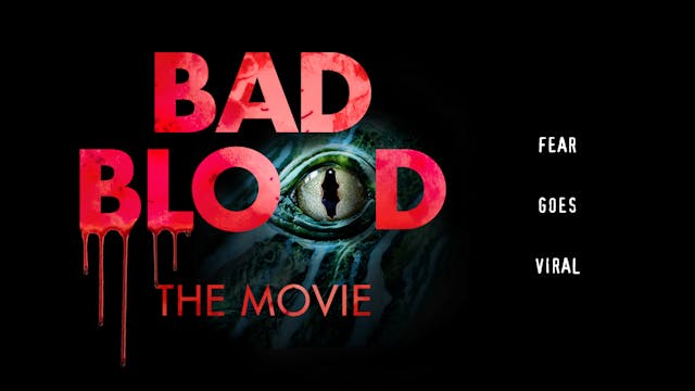 Bad Blood: The Movies Trailer