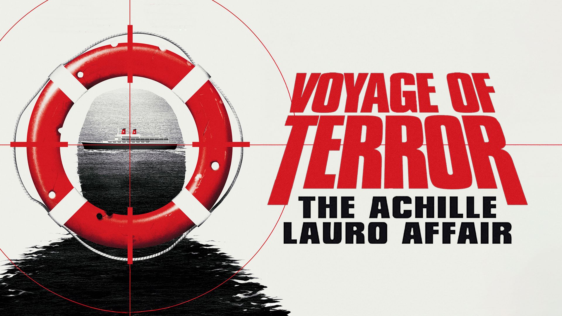 Voyage of Terror: The Achille Lauro Affair