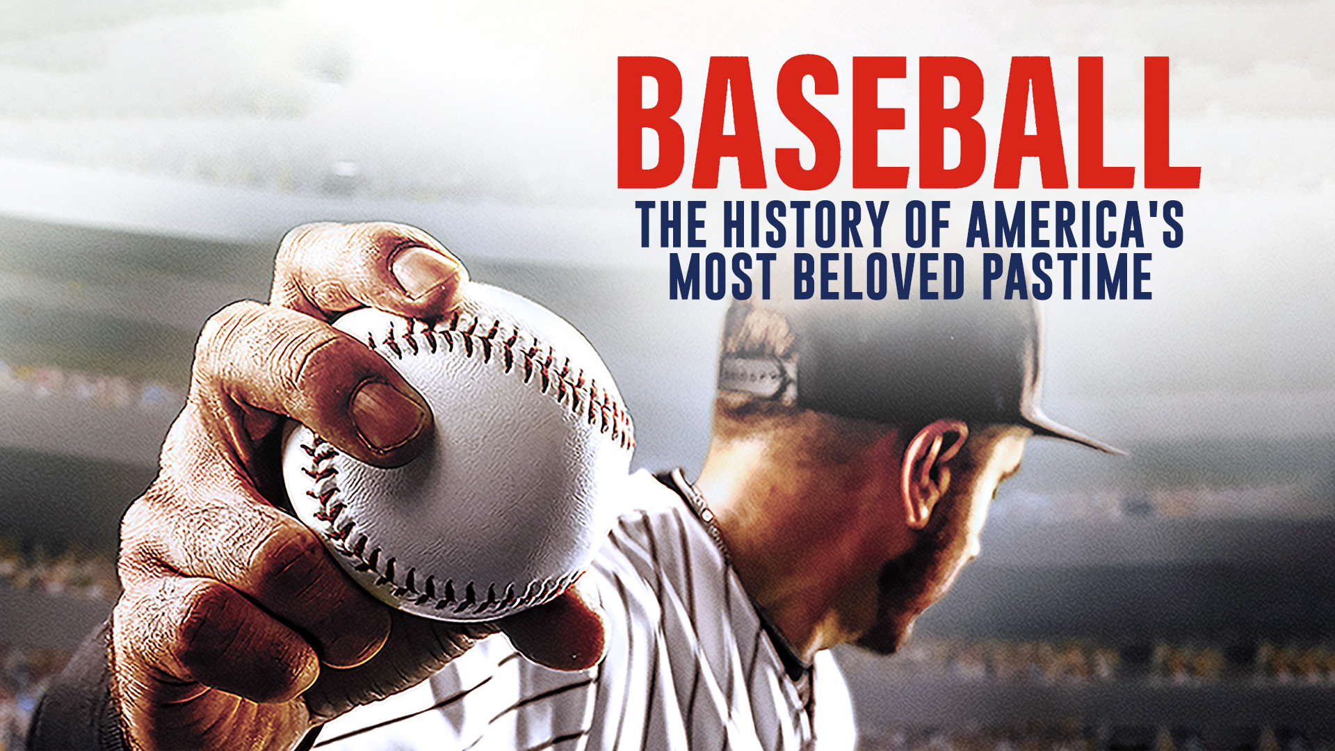 Baseball: The History of America's Most Beloved Pastime