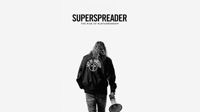 Superspreader - Feature