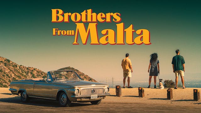 Brothers From Malta Trailer