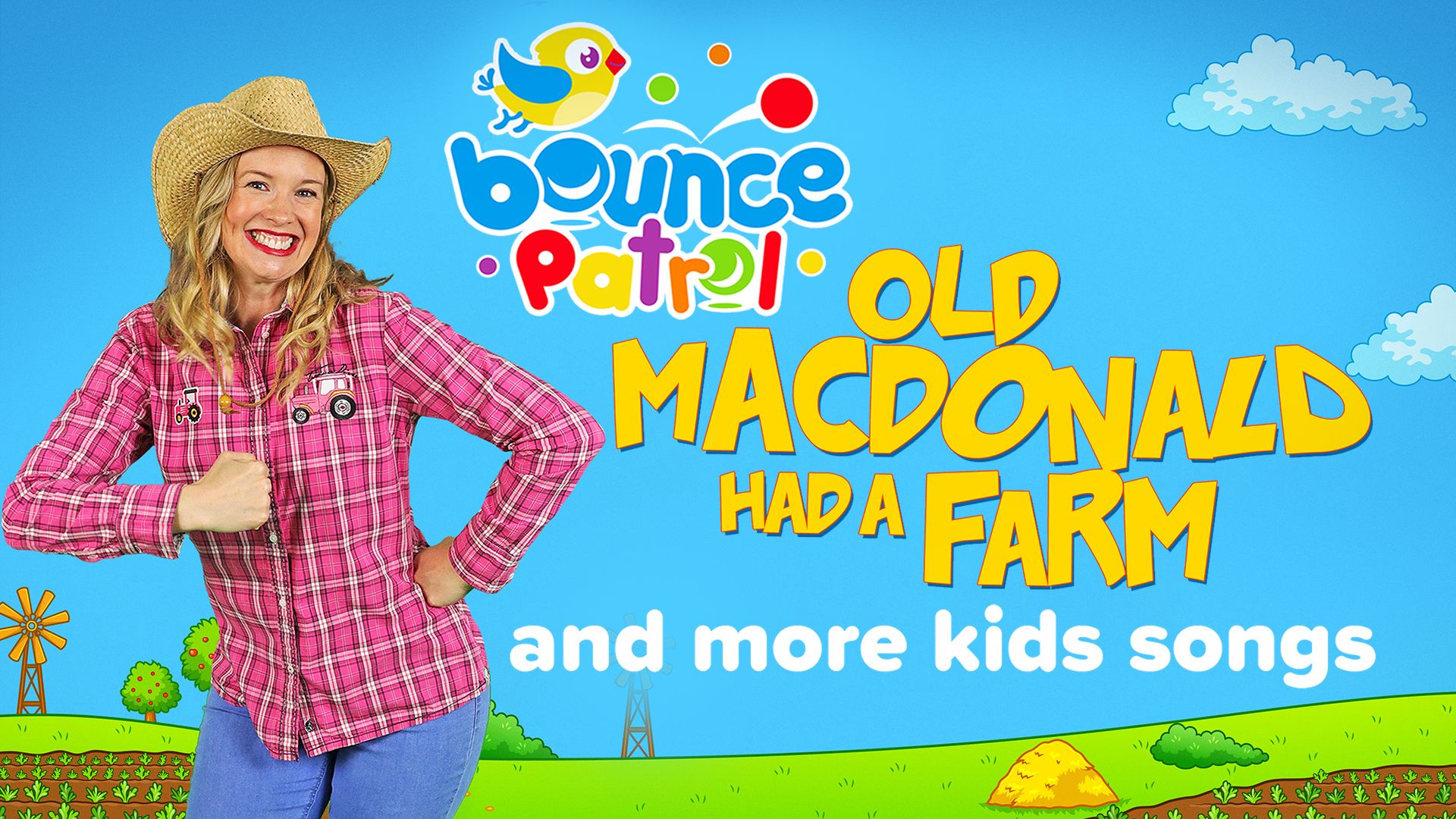 Bounce Patrol: Old MacDonald Had a Farm and More Kids Songs