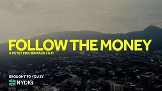 Follow the Money