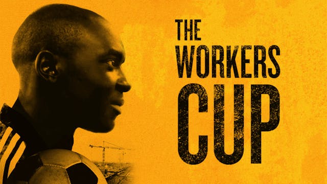 The Workers Cup Trailer