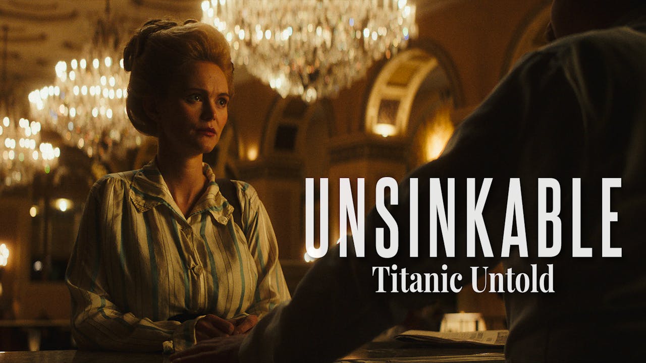 Unsinkable Titanic Untold