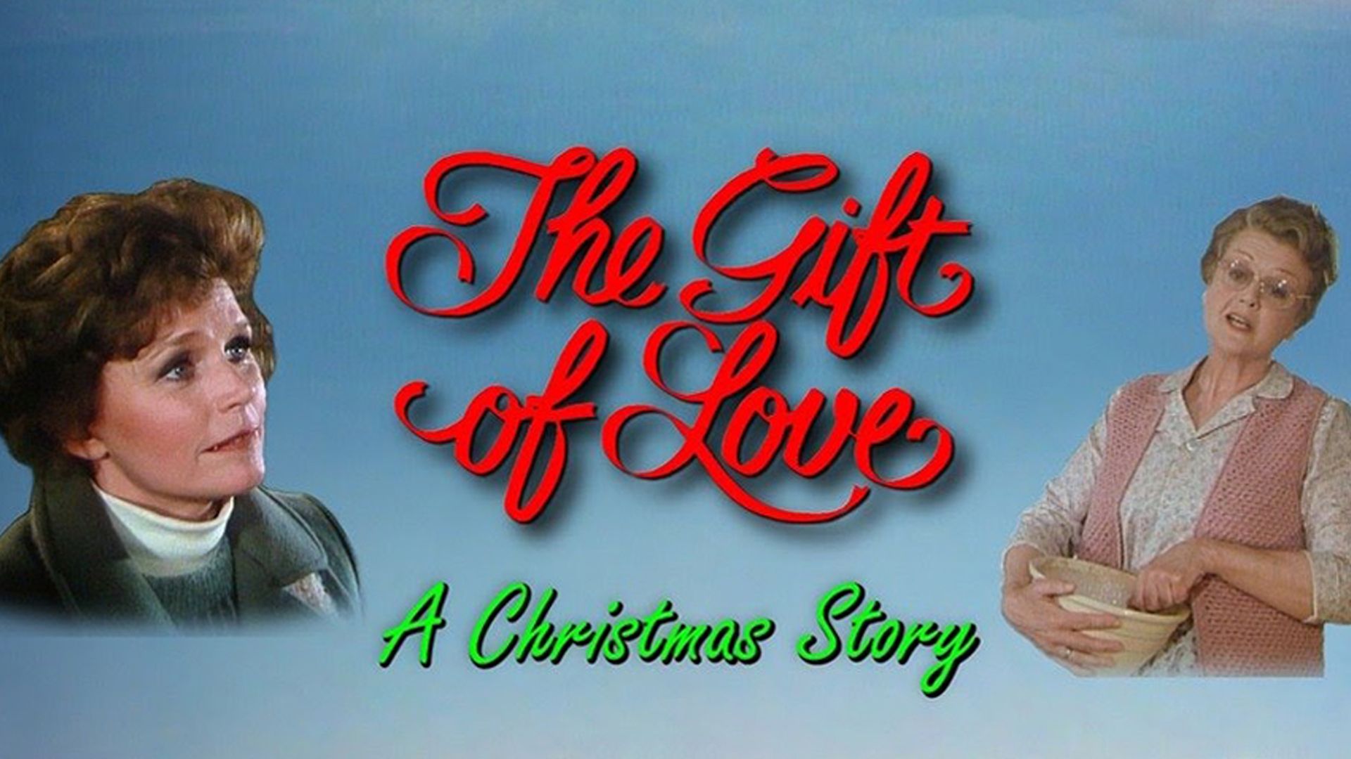 The Gift of Love: A Christmas Story
