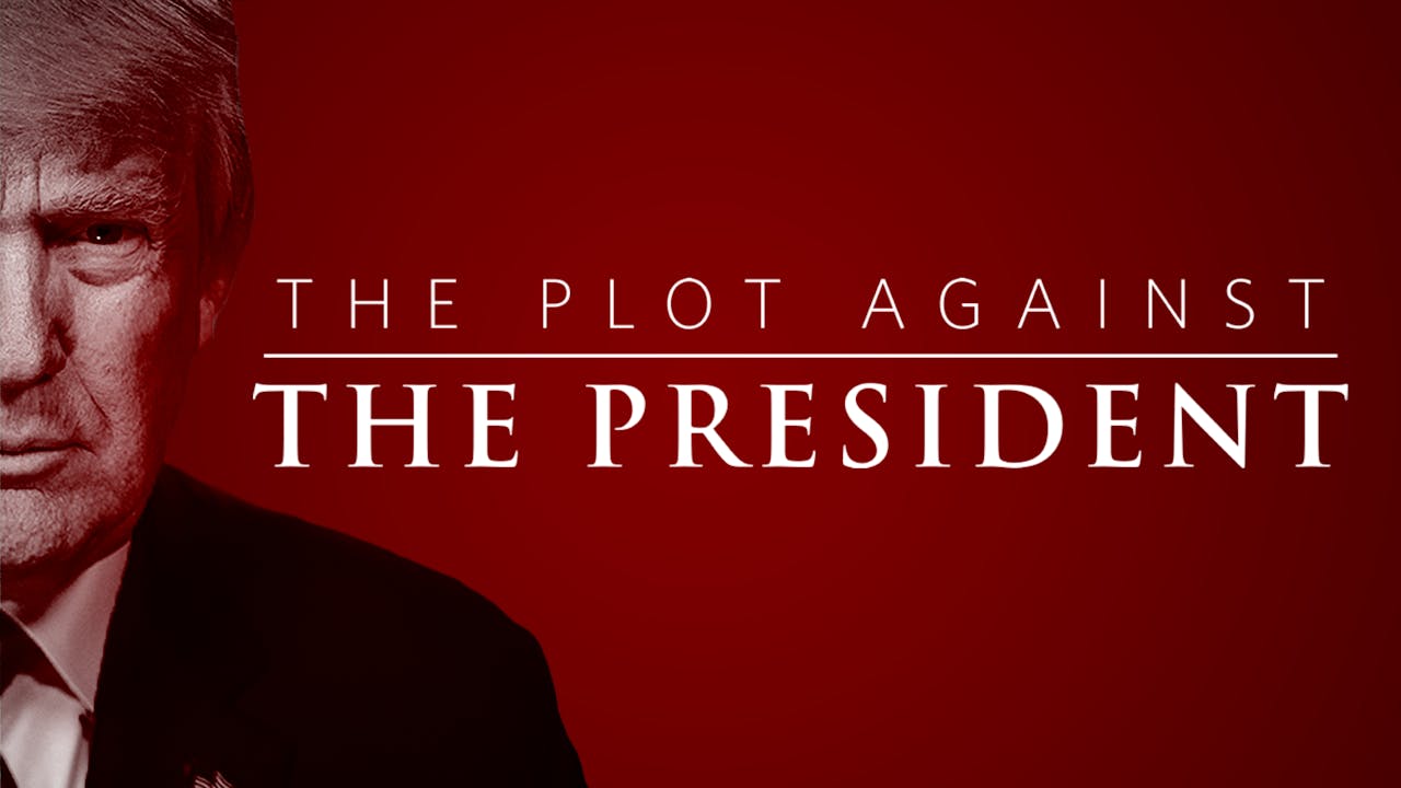 The Plot Against The President