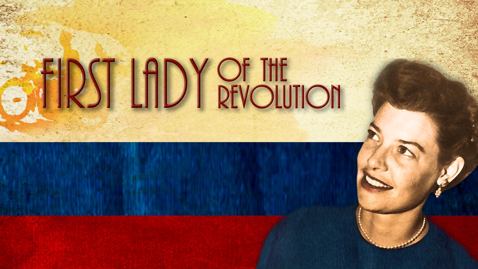 First Lady of the Revolution