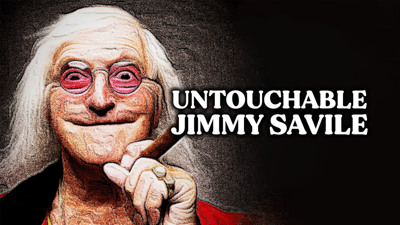 Untouchable Jimmy Savile