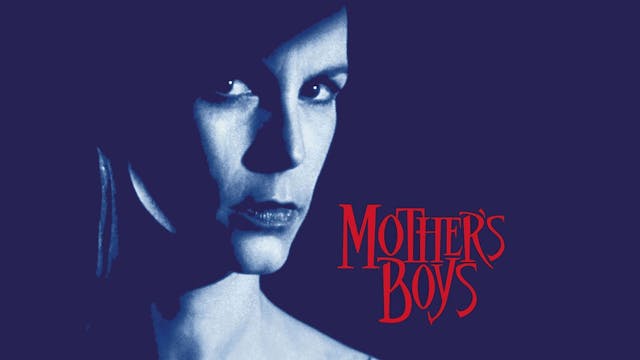 Mother's Boys Trailer