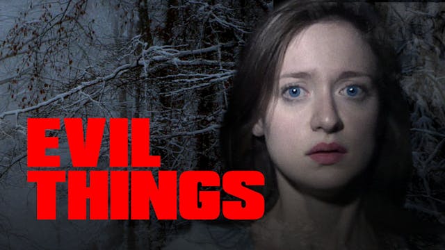 Evil Things Trailer