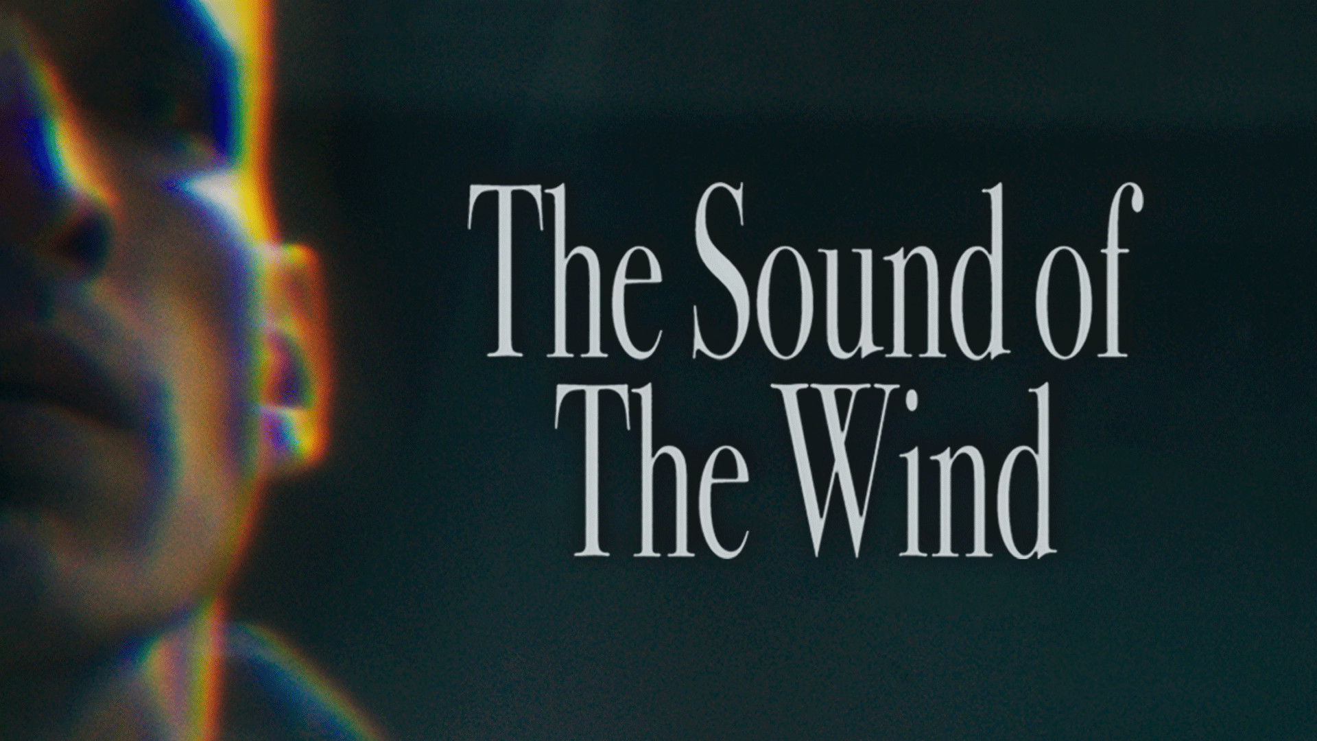 The Sound of the Wind
