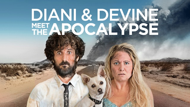 Diani and Devine Meet the Apocalypse