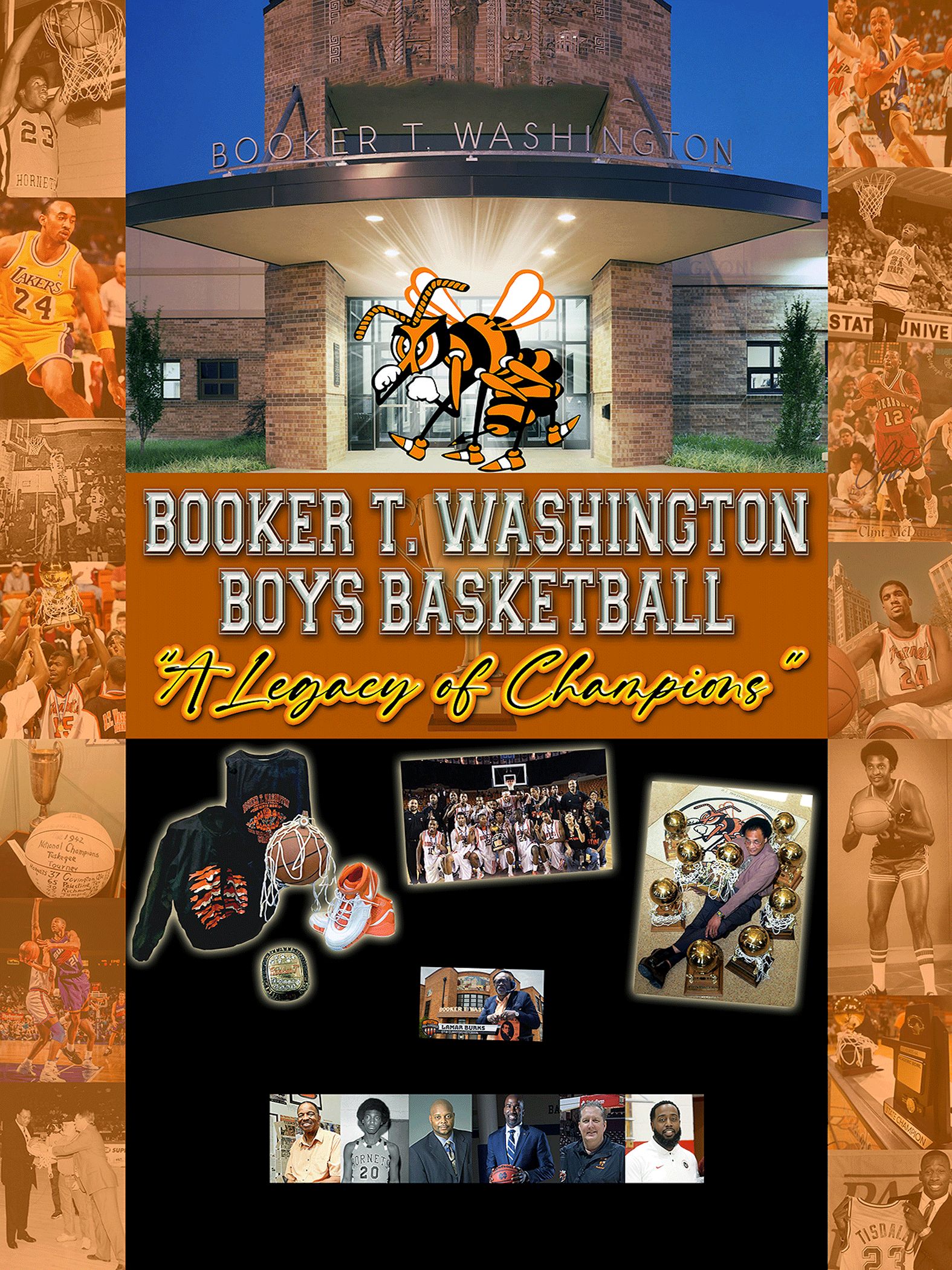 Booker T. Washington Boys Basketball "A Legacy of Champions"