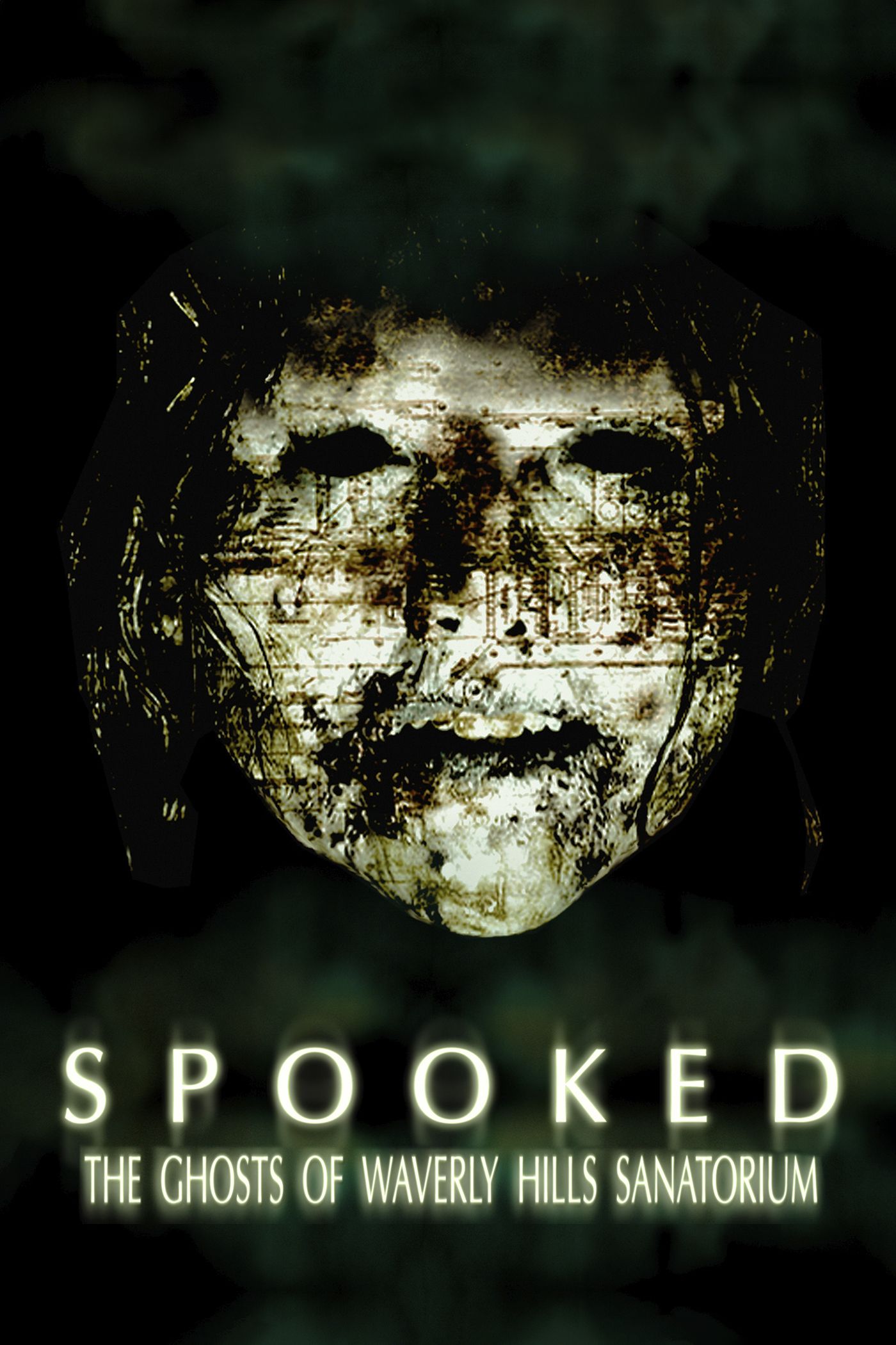 Spooked: The Ghosts of Waverly Hills Sanatorium