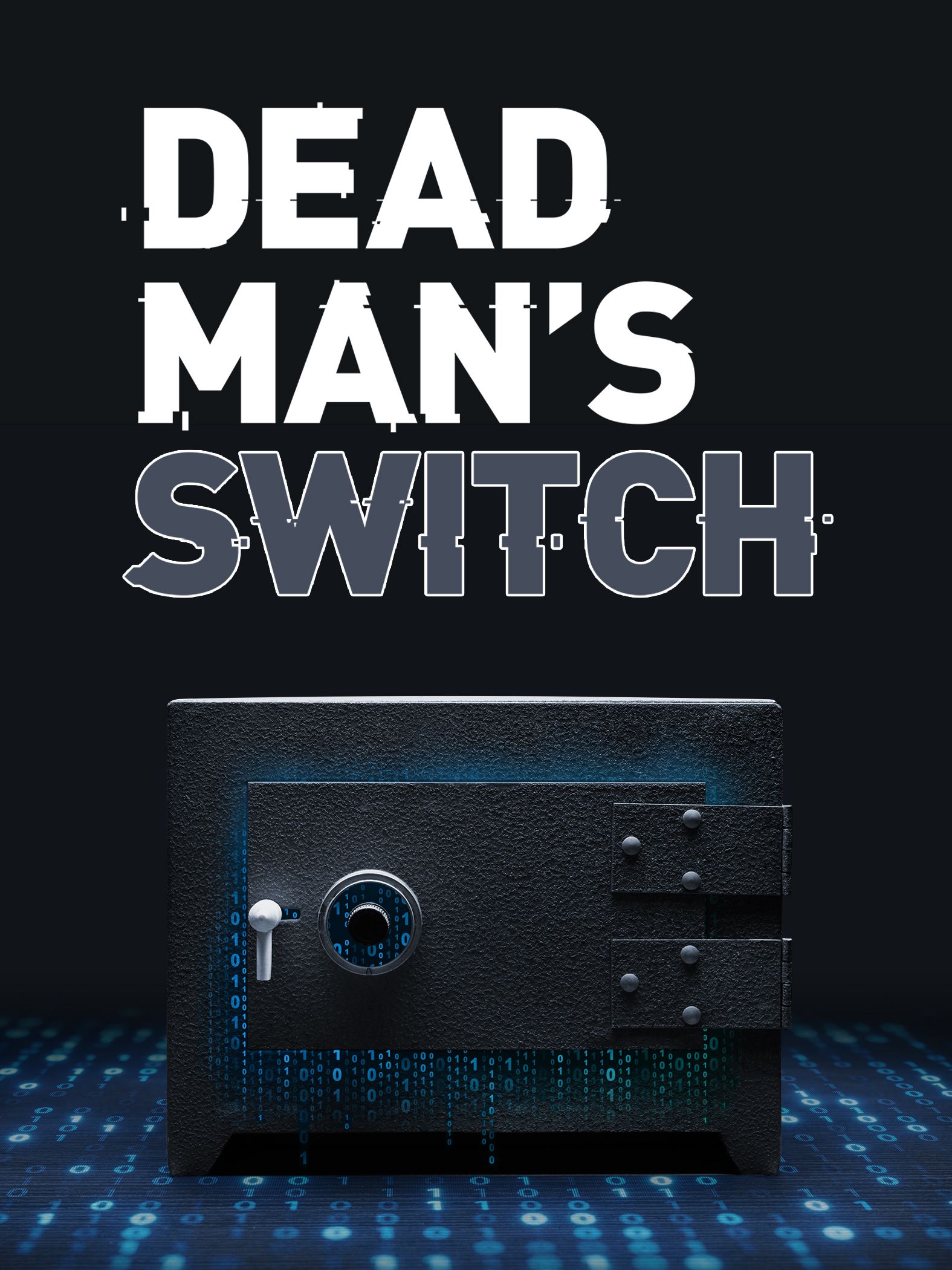 Dead Man's Switch: A Crypto Mystery