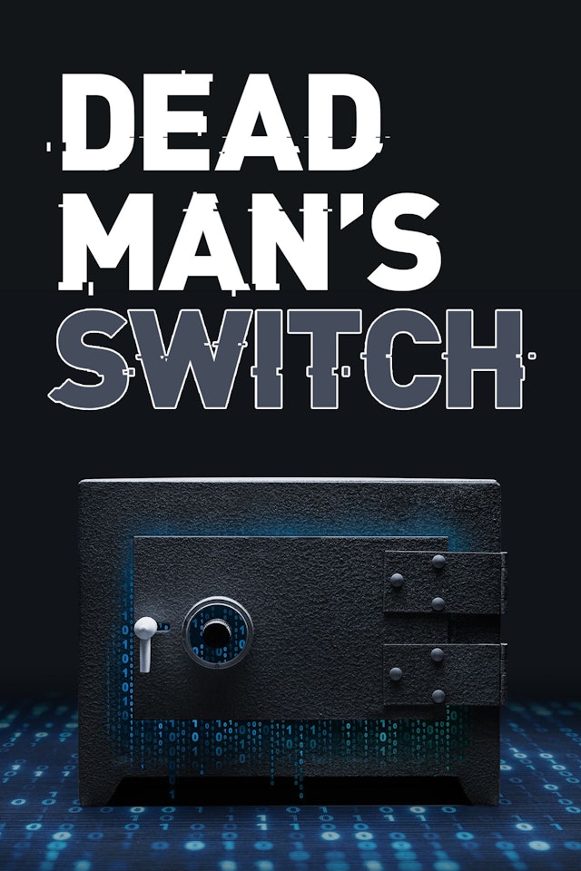 Dead Man's Switch: A Crypto Mystery