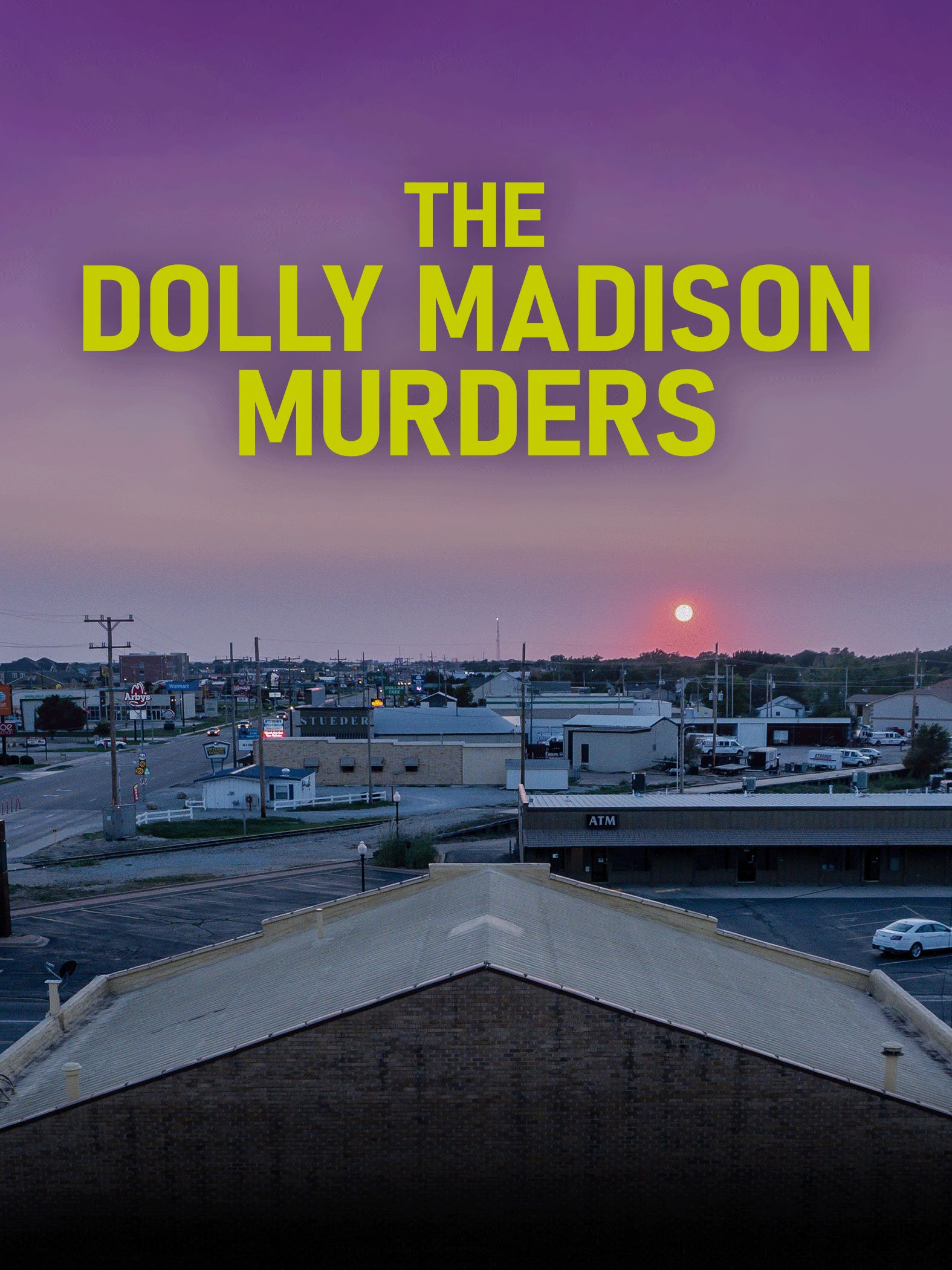 The Dolly Madison Murders
