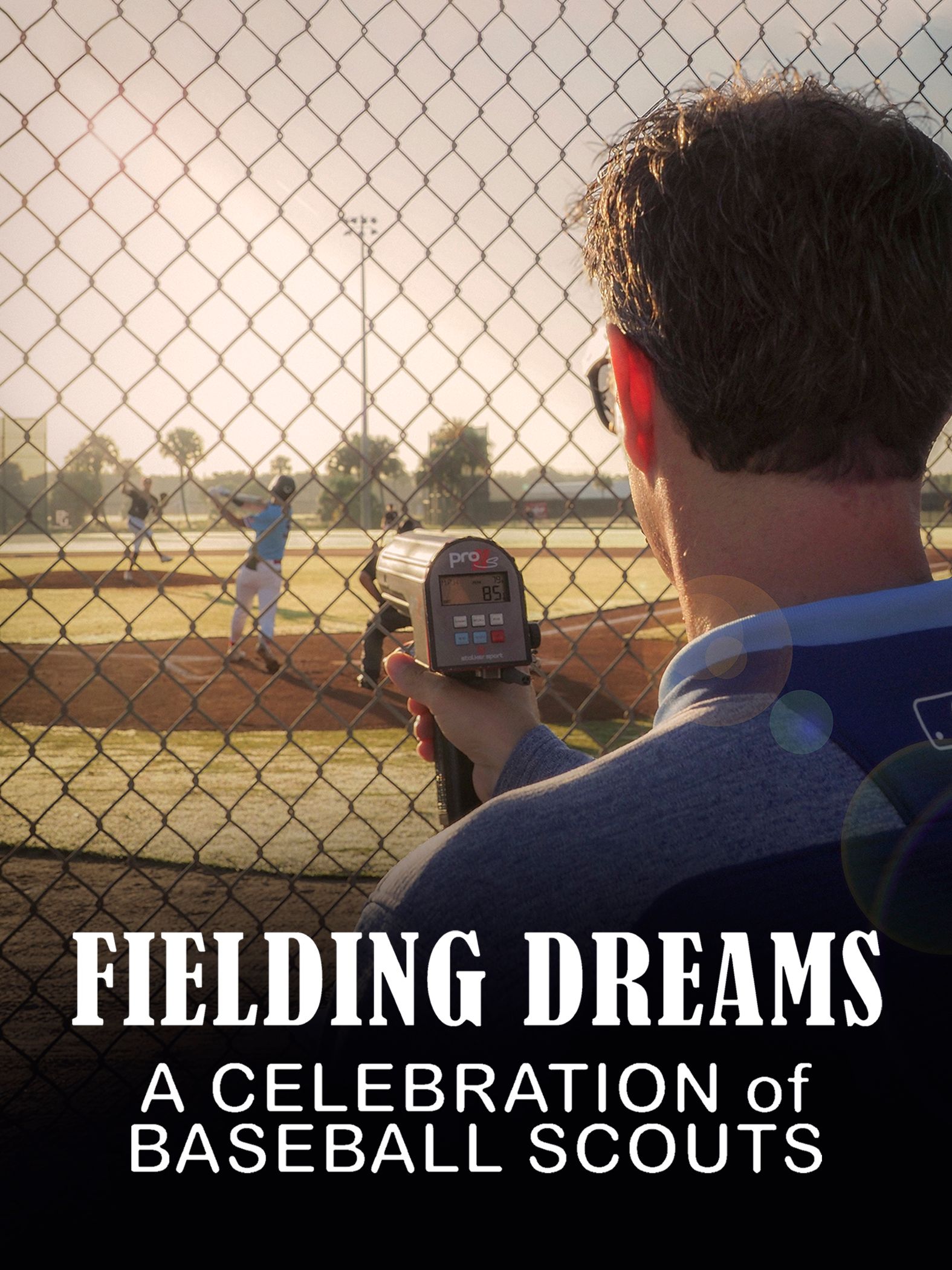Fielding Dreams: A Celebration of Baseball Scouts