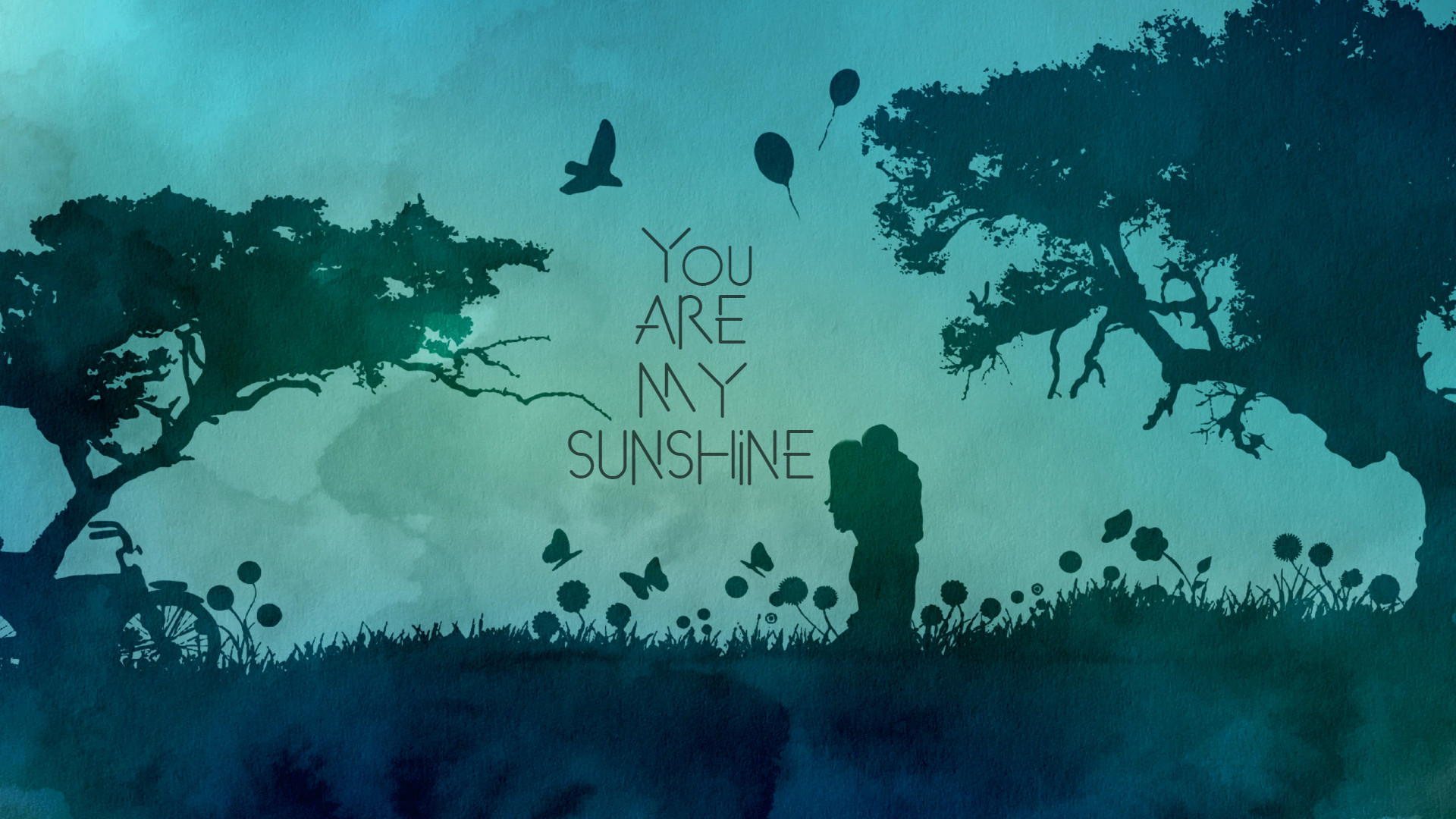 You Are My Sunshine