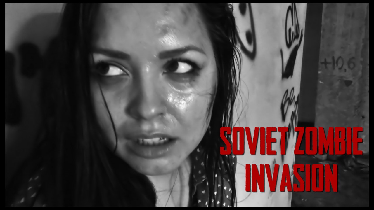 Soviet Zombie Invasion