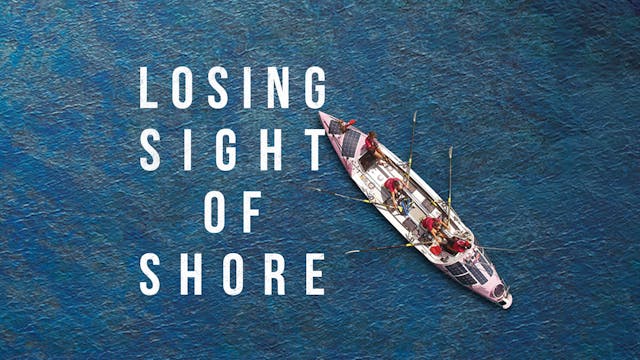 Losing Sight of Shore