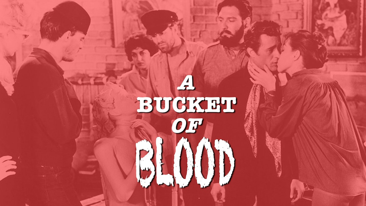 A Bucket Of Blood