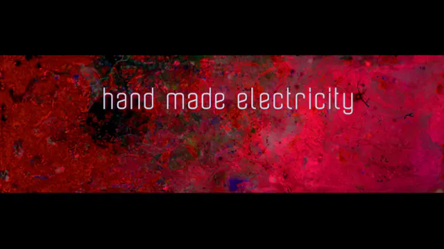 hand made electricity