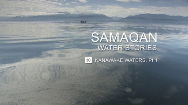 SAMAQAN S3E30 Kahnawake Waters Part 1