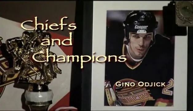 Gino Odjick - Chiefs and Champions