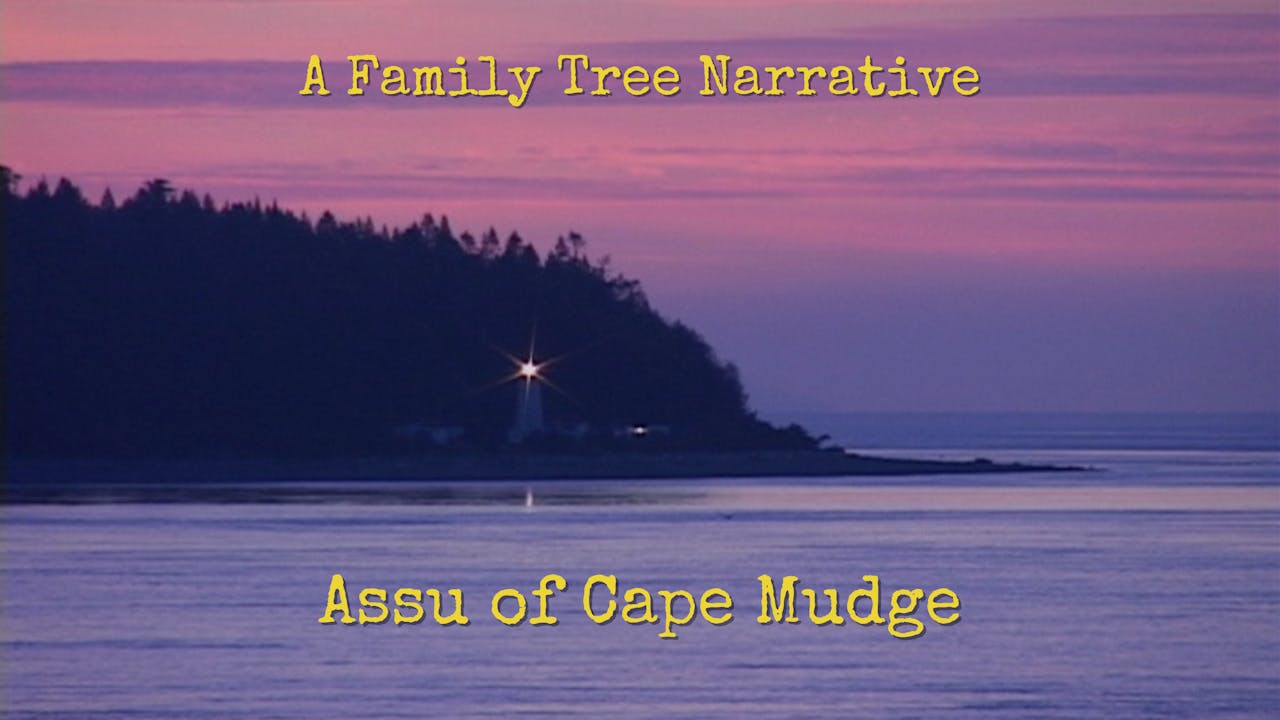 A Family Tree Narrative, Assu of Cape Mudge