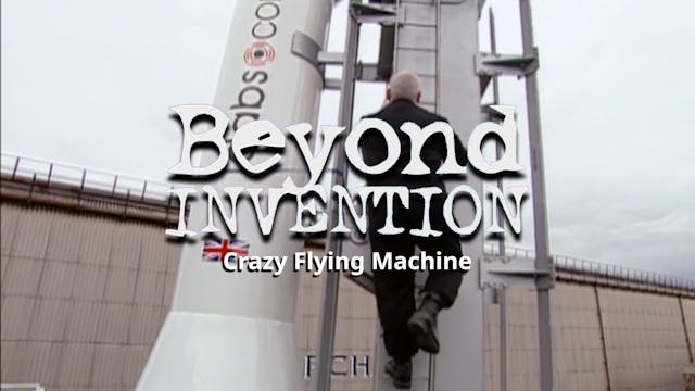 Beyond Invention: Crazy Flying Machines