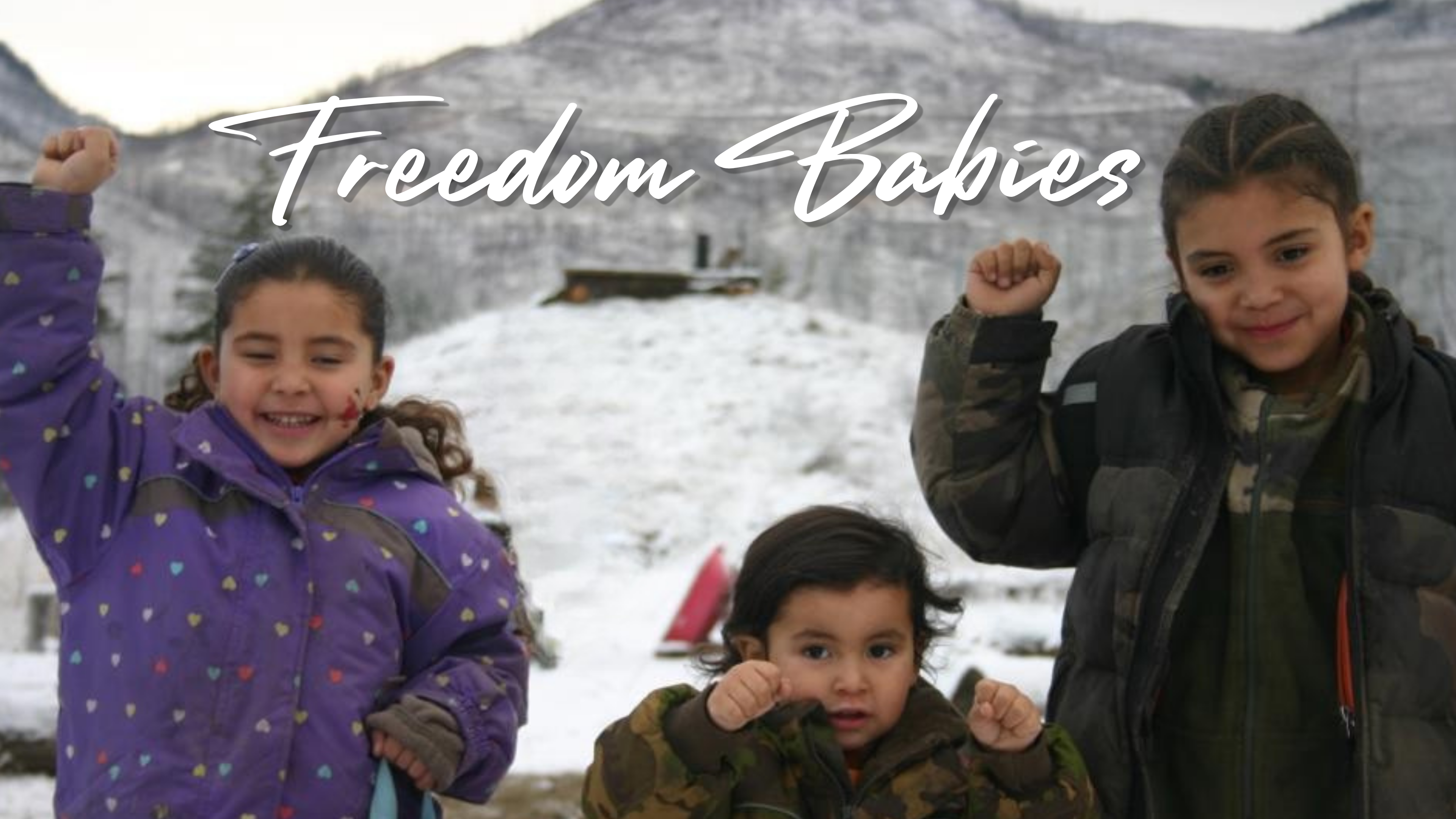 Freedom Babies
