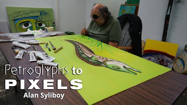 Petroglyphs to Pixels: Alan Syliboy