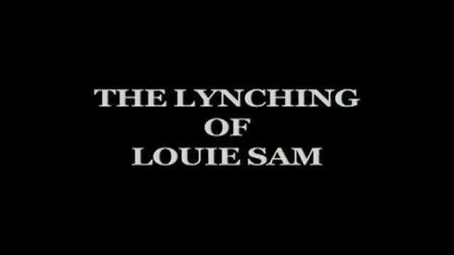 The Lynching of Louie Sam