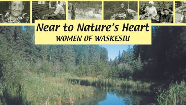 Near to Nature's Heart: Women of Waskesiu 