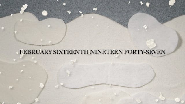 February Sixteenth Nineteen Forty-Seven