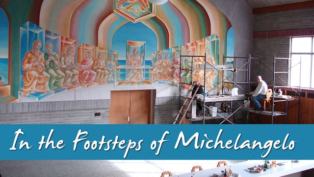 In the Footsteps of Michelangelo