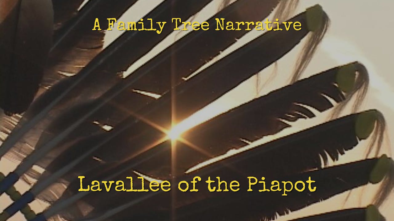 A Family Tree Narrative: Lavallee of the Piapot