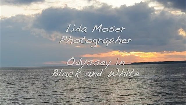 Lida Moser Photographer: Odyssey in Black and White