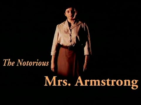 The Notorious Mrs. Armstrong