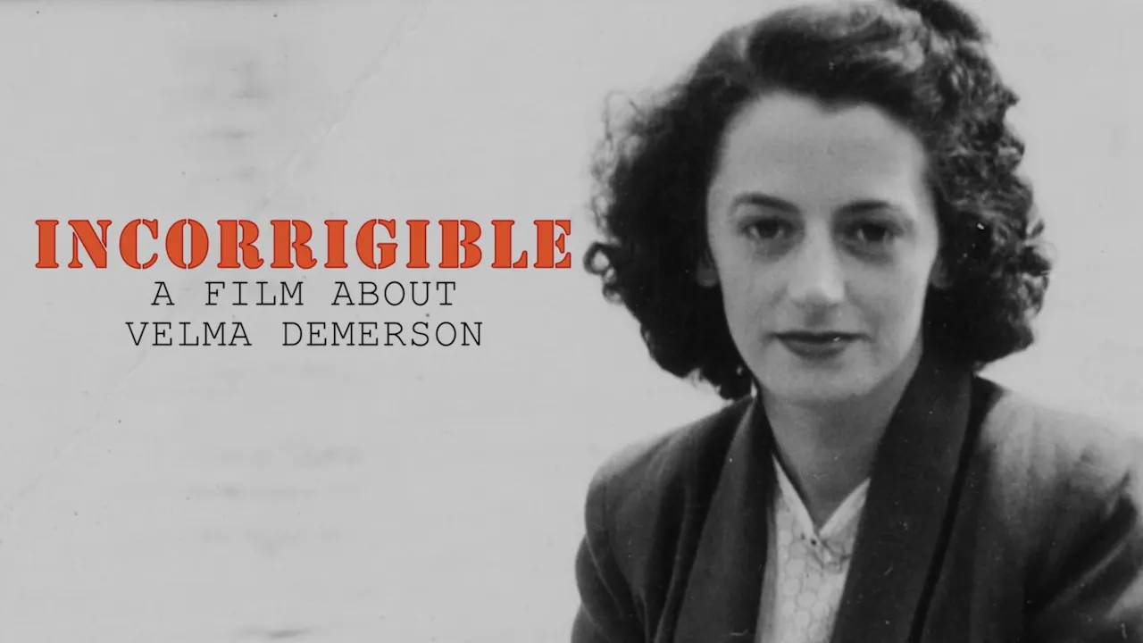 Incorrigible: A Film About Velma Demerson