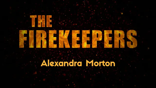 The Firekeepers: Alexandra Morton