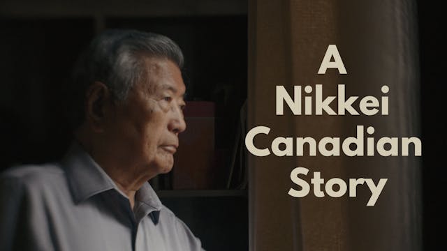 A Nikkei Canadian Story