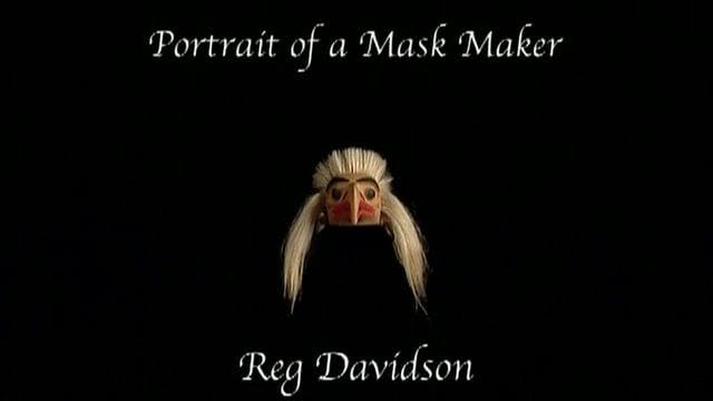 Ravens and Eagles S1E07 Portrait of a Mask Maker: Reg Davidson