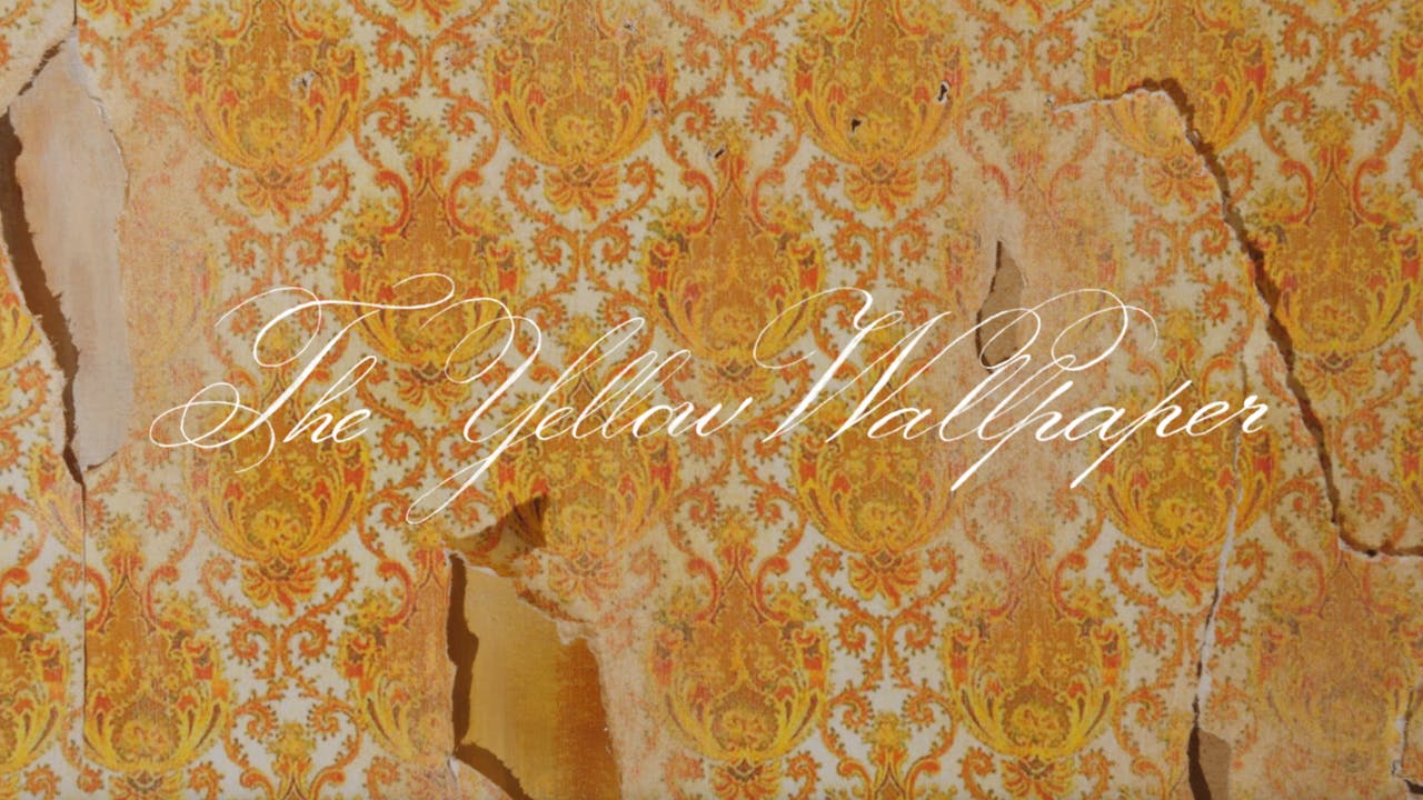 The Yellow Wallpaper