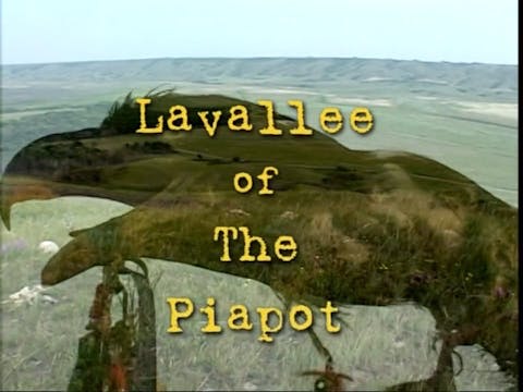 A Family Tree Narrative, Lavallee of the Piapot