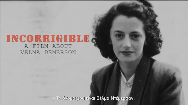 Incorrigible: A Film About Velma Demerson (English with Greek Subtitles)