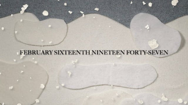 February Sixteenth Nineteen Forty-Seven